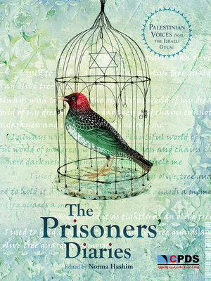 cover image of The Prisoners' Diaries: Palestinian Voices from the Israeli Gulag